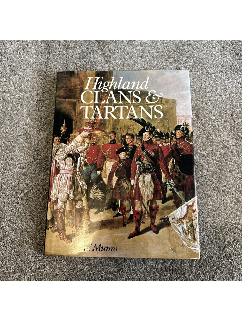 Highland Clans & tartans R. W. Munro Hardcover Book